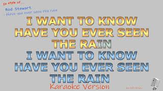 Download Lagu Rod Stewart - Have you ever seen the rain - Instrumental and Karaoke MP3