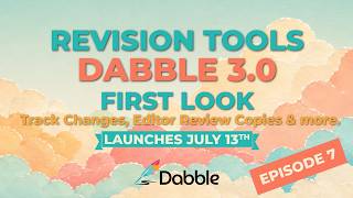 Dabble 3.0 Revision Tools: Track Changes, Comments, and Editor Review Copies