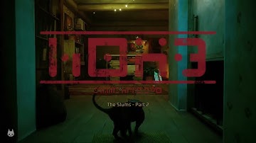 Stray Gameplay: Unraveling Secrets for 2 Hours! | Part 2 of Epic Adventure