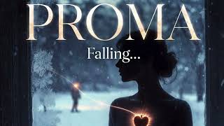 PROMA - Falling...