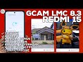 GCAM REDMI 15 | GCam LMC 8.3 Redmi 15 Config IPhone - HASIL FOTONYA NATURAL &amp; ADA WATERMARK!
