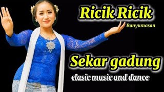 RICIK RICIK MUNGGAH SEKAR GADUNG- RAMA BUDAYA SALAMERTA MANDIRAJA