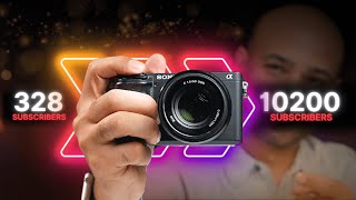 300 to 10200 Subscribers - The Camera That Did It