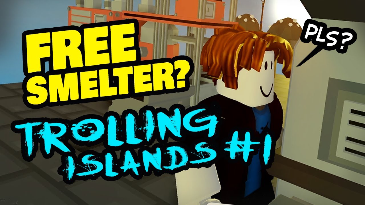 Free Smelter Pls? Trolling in Roblox Islands (Got Kicked 3X!)