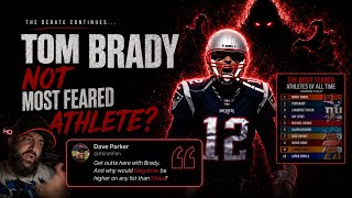 I can’t believe there are actually people who think NFL players didn’t fear Tom Brady