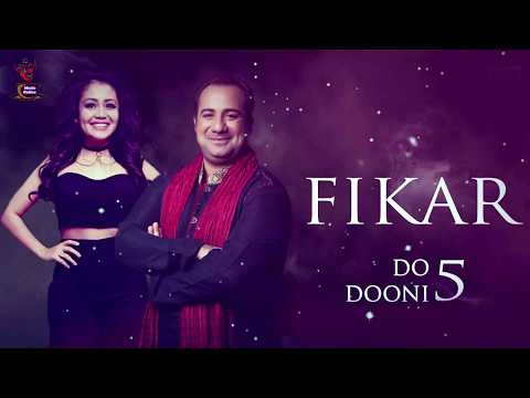 Fikar Song Lyrics  Rahat Fateh Ali Khan & Neha Kakkar | Do Doni Panj