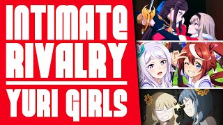 Intimate Rivalry | Yuri Girls