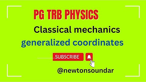 pg trb physics #classical mechanics # generalized coordinates# in tamil