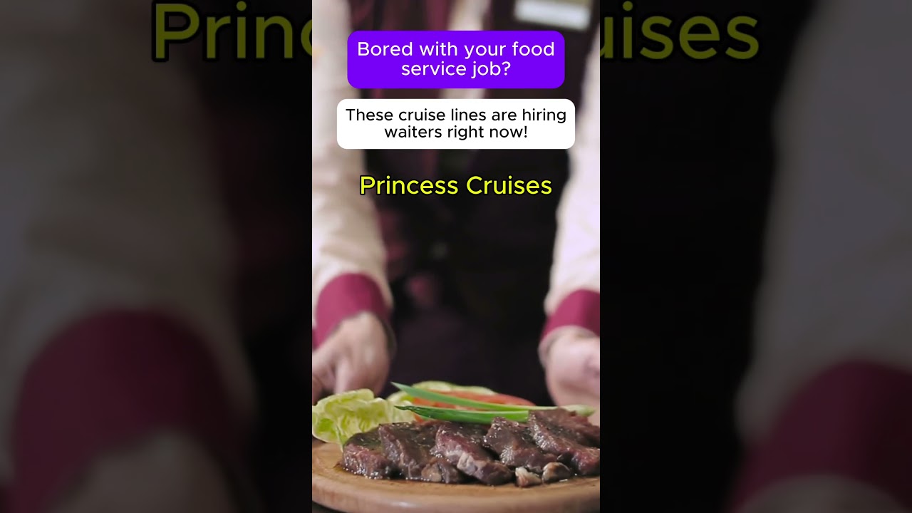 🤫 22 Cruise Ship Waiter Jobs You Can Apply To Today!