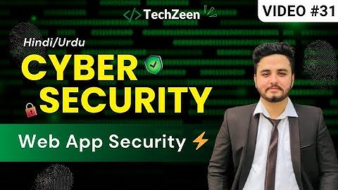 Cyber Security Tutorial #31: Web Application Security 🔥 The First Line of Defense Against Hackers
