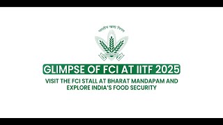 FCI at IITF 2025: Unveiling India’s Foodgrain Operations || Bharat Mandapam || Trade Fair