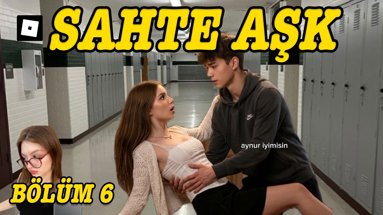 SAHTE AŞK ❤️ : Berkay ve Nazannur | BÖLÜM 6 Full Roblox Dizi