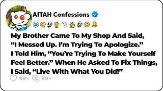 My Brother Blamed Me For Something I Didn’t Do, Then Asked To Fix Things When… Reddit Family Stories