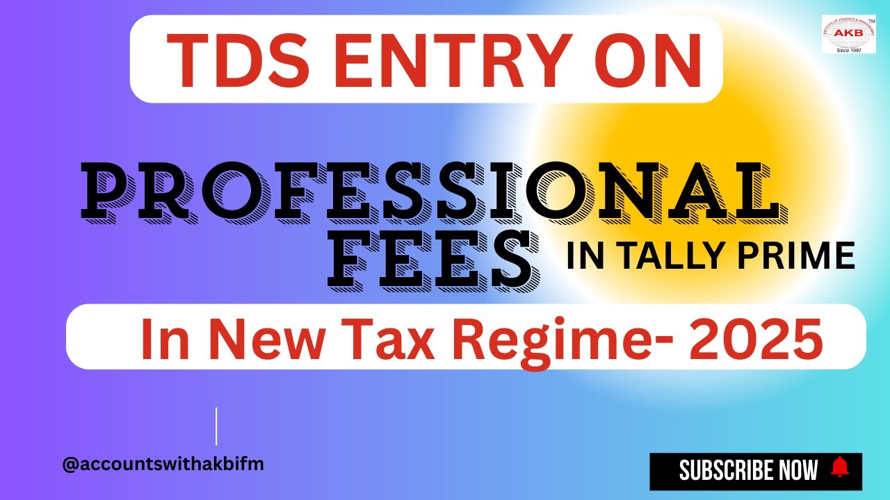TDS Entry ! How to Record TDS Entry in Tally Prime, TDS On Professional Fees,