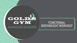 Ramadan Fitness | Gold's Gym Jordan | Functional Workout