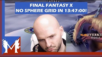 Final Fantasy X No Sphere Grid in 13:47:00 Part 1!