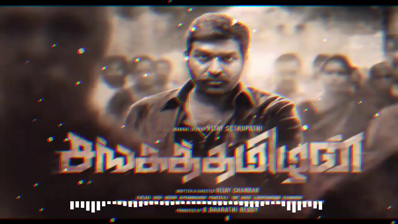 Sangathamizhan Bgm || Vijay sethupathi ||👇Desc. for more ...