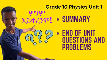 Grade 10 Physics Unit 1: End of Unit Questions and Problems | Saquama | ሳቋማ | Vector Quantities