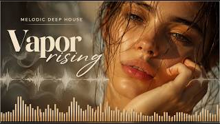 Tigma – Vapor Rising | Melodic Deep House • Vocal House • Organic House 2026 screenshot 4