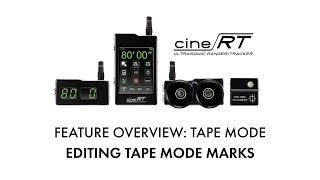 FEATURE OVERVIEW: TAPE MODE - MARKS EDITOR