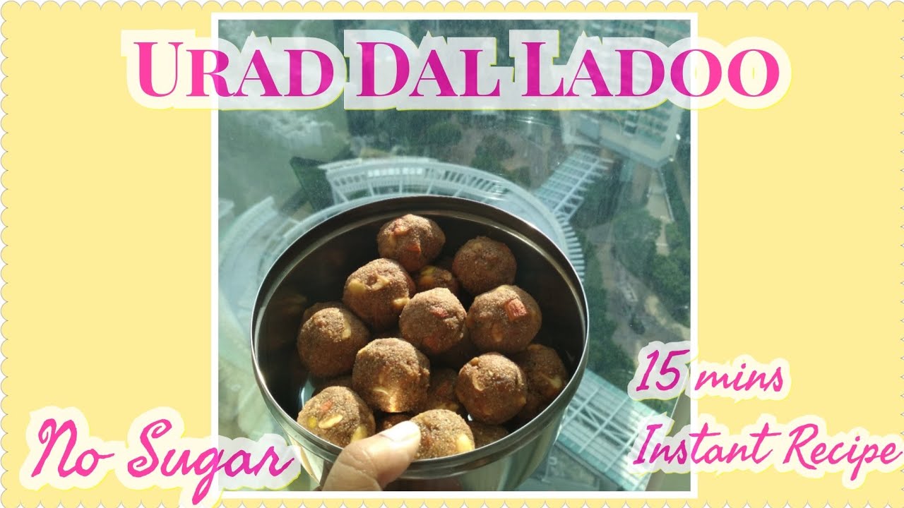 Urad dal ladoo | healthy ladoo | Sugar free sweet recipe