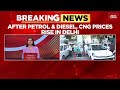 CNG Price Hike: CNG Cost Surges In Delhi After Petrol Diesel Amid US Iran War | India Today