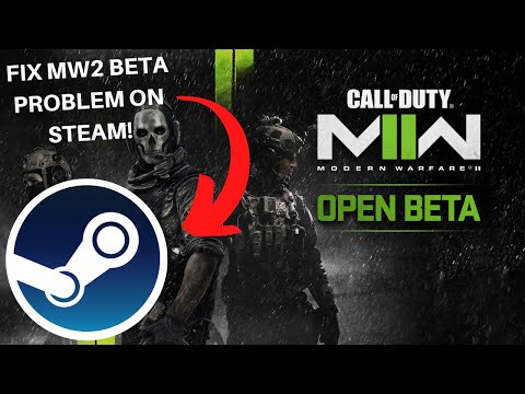 HOW TO FIX MW2 BETA INSTALLATION ON STEAM for PC PLAYERS! 🔥 