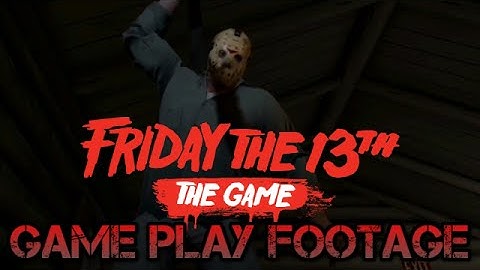 Friday The 13th The Game - GAME PLAY FOOTAGE REVEALED! - E3 2016