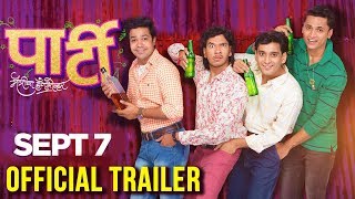 Party | Official Trailer | Prajakta Mali And Suvrat Joshi | Marathi Movie 2018