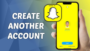 How to Create Another Snapchat Account if You Already Have One