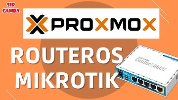 Instalar MikroTik CHR en ProxMox RouterOS