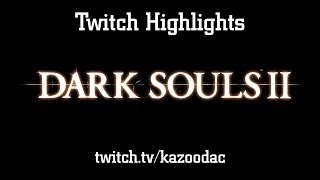 Twitch Highlights Dark Souls Ii Dont Turn On The Lights