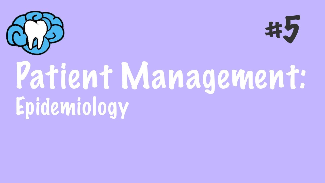 Patient Management | Public Health & Epidemiology | INBDE, ADAT