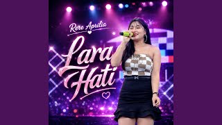 Download Lagu Lara Hati Download Lagu Lara Hati