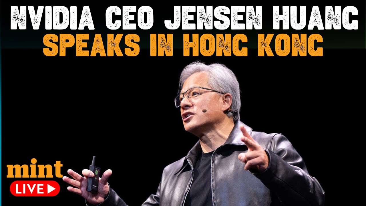 NVIDIA CEO Jensen Huang LIVE Speech In Hong Kong Amid Global ...