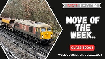 Move of the Week Eps 68 (Week commencing 23/12/2023 ft Class 69004