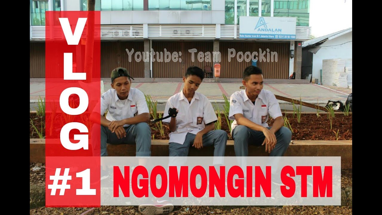 VLOG 1 ANAK STM YouTube