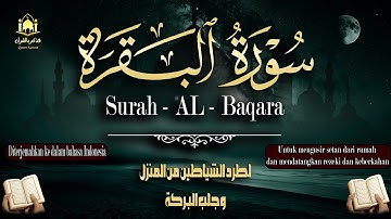 سورة البقرة طاردة للشياطين للقارئ حسين عبدالظاهر ( تلاوة جديدة ) Penerjemah bahasa Indonesia