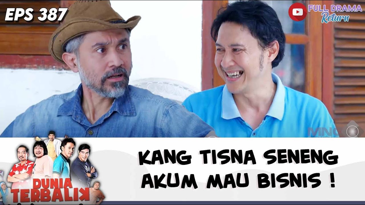 DARIPADA NGANGGUR ! KANG TISNA SUPPORT AKUM YG MAU BISNIS ! | DUNIA TERBALIK | EPS 389 (2/9)
