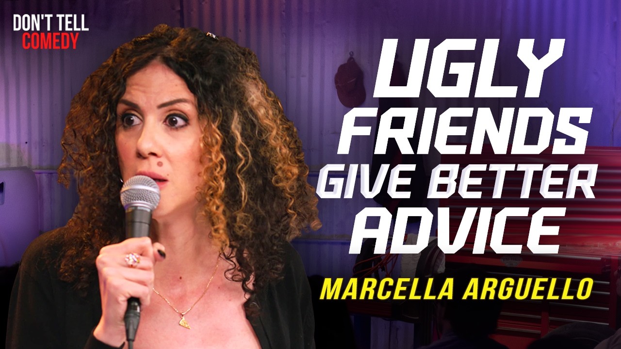 Ugly Friends Give Better Advice | Marcella Arguello | Stand Up Comedy