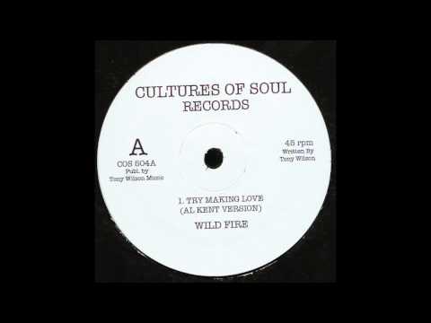Wild Fire / Tru Tones – Try Making Love / Dancing | Releases | Discogs