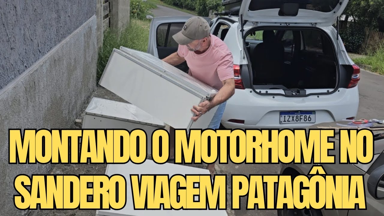MONTANDO O MOTORHOME NO SANDERO- PARA VIAGEM A PATÂGONIA -EP-78