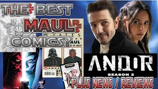 🚨BEST DARTH MAUL KEY COMICS TO BUY NOW🚨ANDOR SEASON 2 REVIEW🔥 NEWS  and MORE 4/27/2025