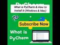 What is PyCharm? Install PyCharm on Windows &amp; Mac Step by Step  for Data Science  #datascience