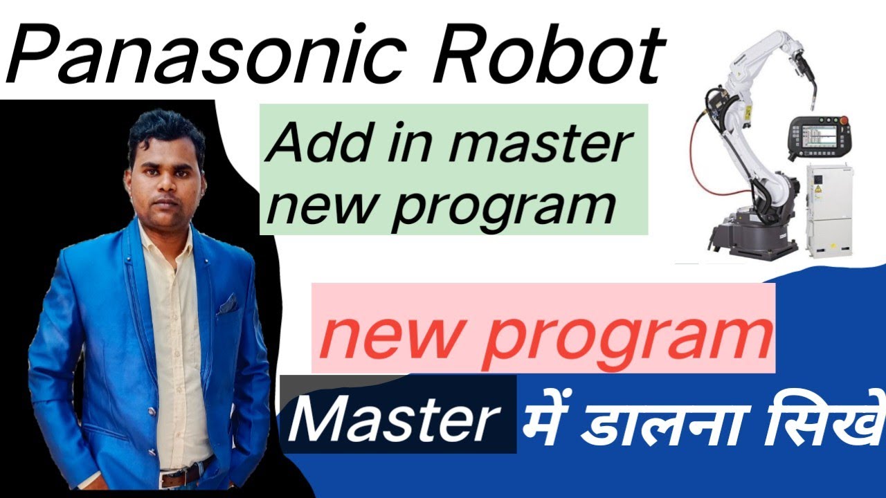 How to Add new program in master Panasonic robot 🔥 How to create Master ...