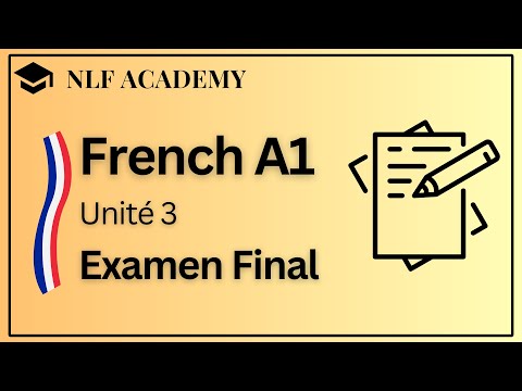 French Course for Beginners, Unité 3 : EXAMEN FINAL !