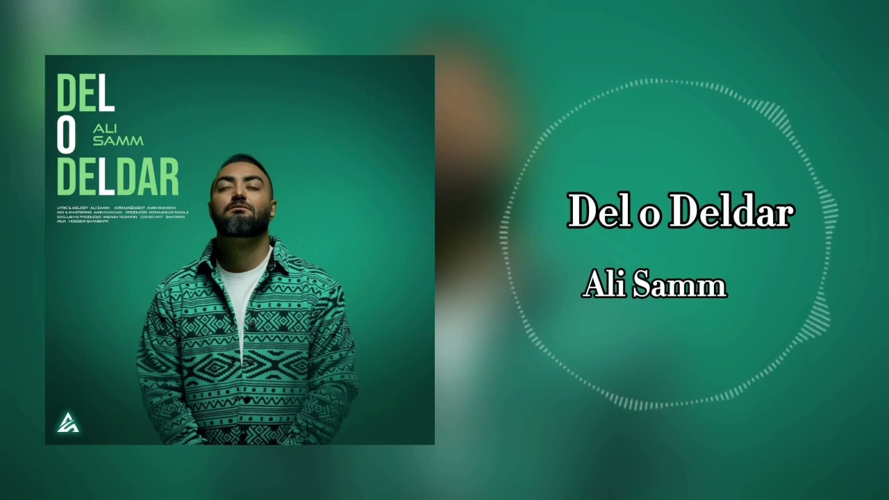 Ali Samm - Delo Deldar ( علی سام - دل و دلدار )