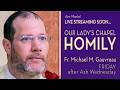 Friday after Ash Wednesday - February 20, 2026 - OLC HOMILY