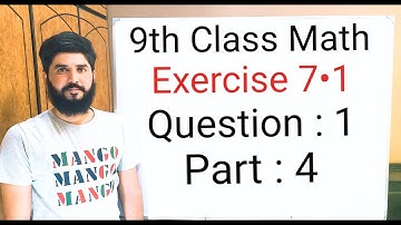 9th class Math Exercise 7.1 Question 1 , part 4  Balochistan Board | FREE EDUCATION | Muhammad Hilal