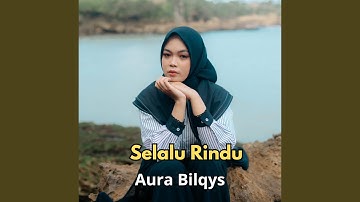 Selalu Rindu